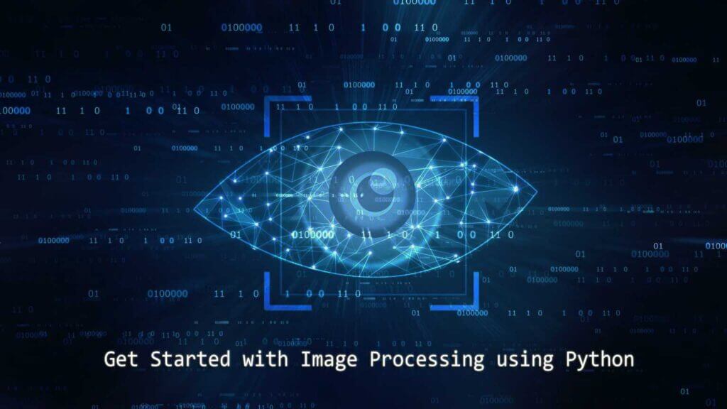 What is Image Processing? How it is related to Machine Learning ...