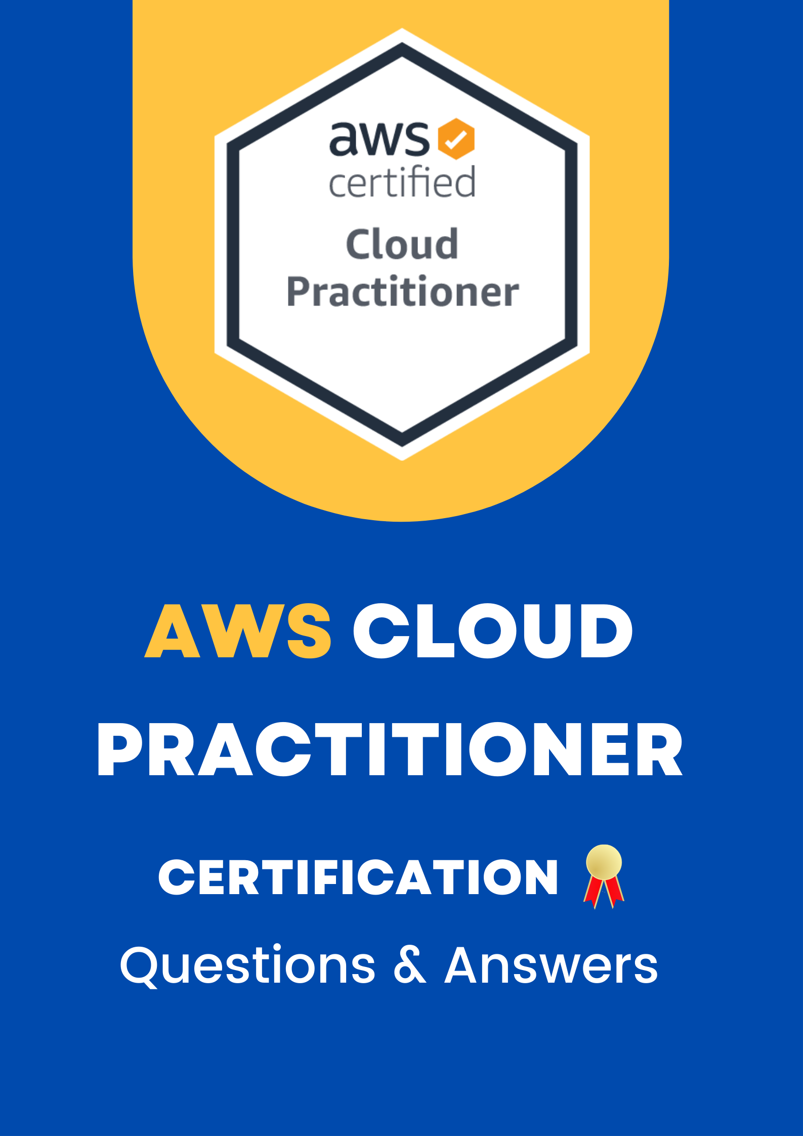 AWS Cloud Practitioner Certification – Questions & Answers - SidTechTalks