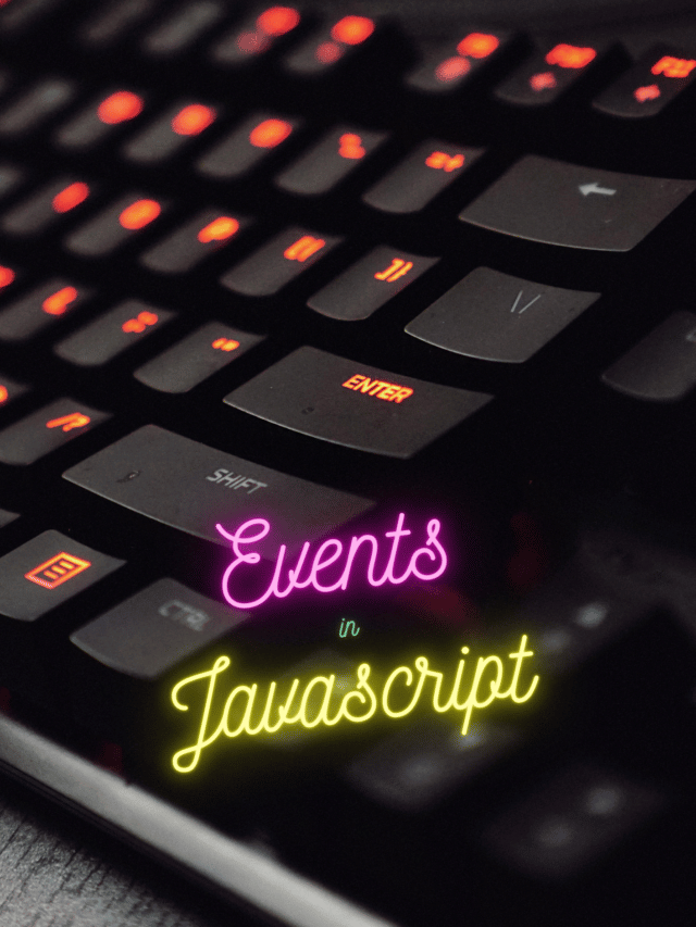 What are the events in Javascript? How does the event function work?