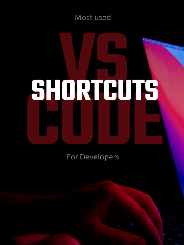 10 Most used vscode keyboard shortcuts for developers
