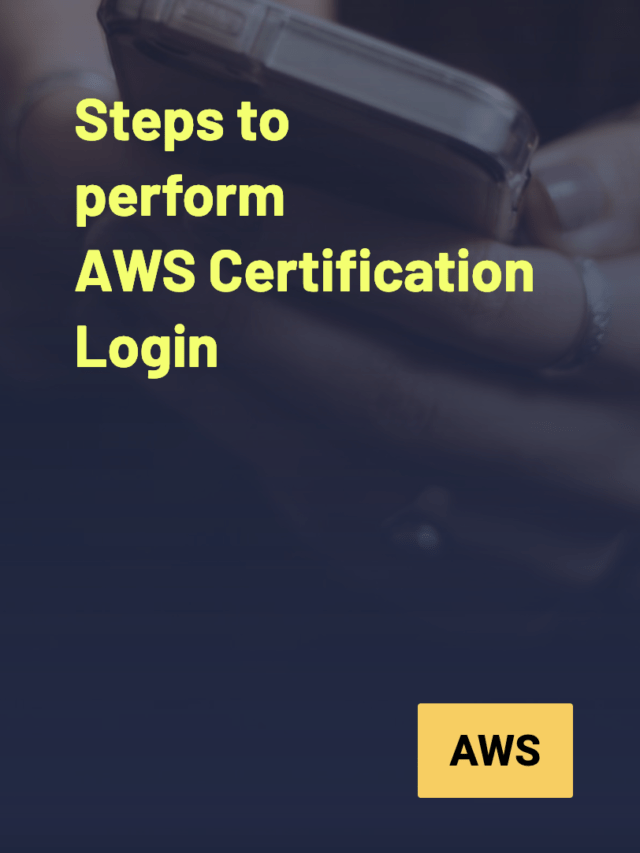 Steps to perform AWS Certification Login