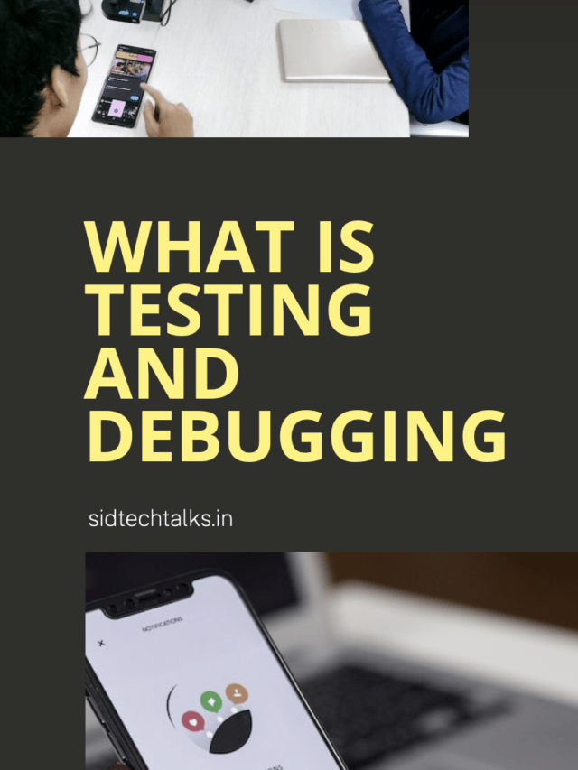 what-is-testing-and-debugging-in-software-web-development-sidtechtalks