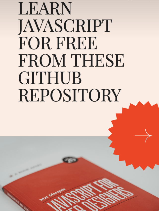 Learn JavaScript For FREE From these Top 10 GitHub Repository