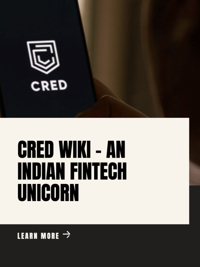 CRED Wiki: An Indian Fintech Unicorn Journey