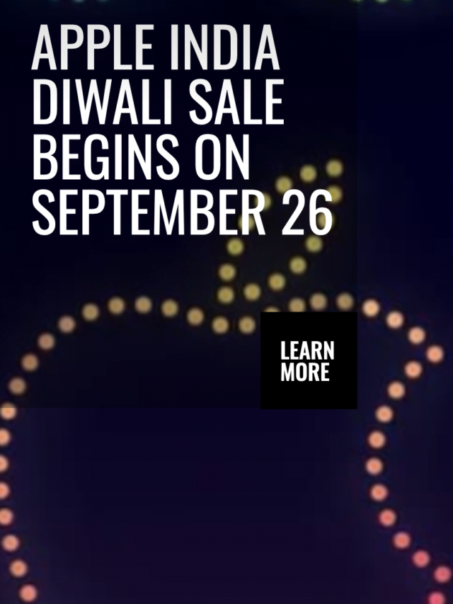 Apple India Diwali Sale Begins on September 26 Free Gifts are Possible