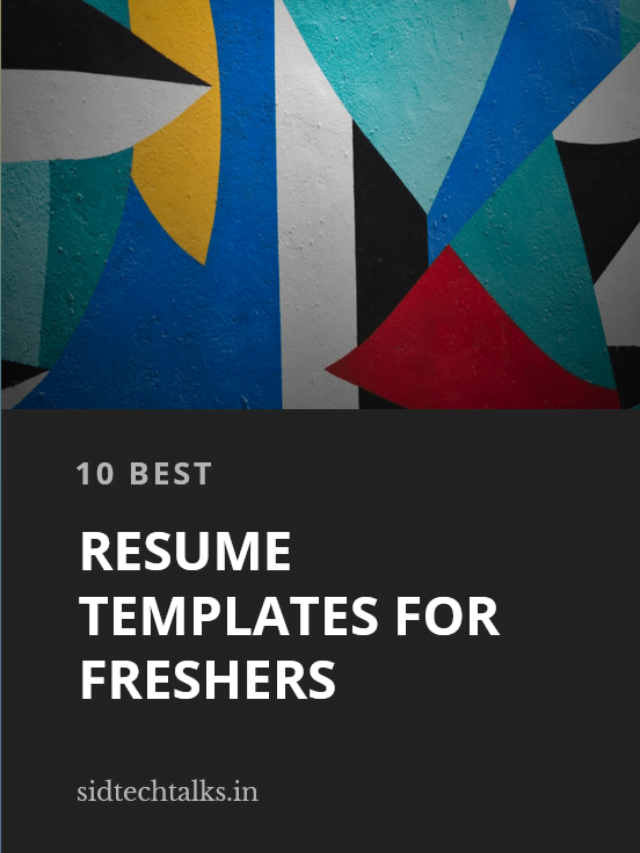 10 Best Websites to make Resume Templates for Freshers