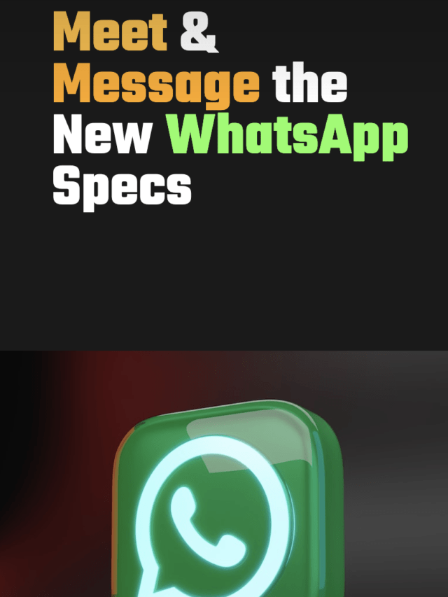 WhatsApp New Features: Meet & Message the New WhatsApp Specifications