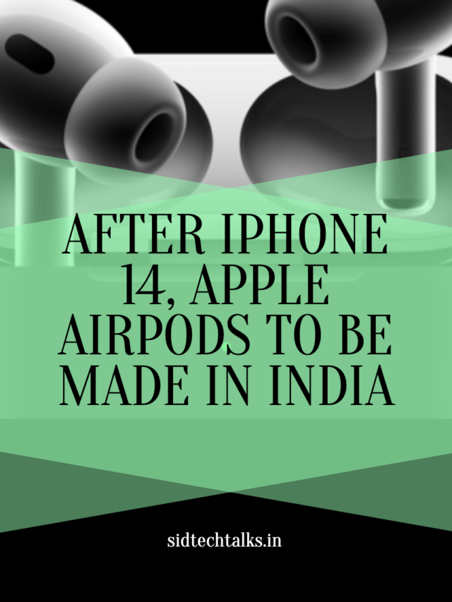 After iPhone 14, Apple AirPods to be Made in India