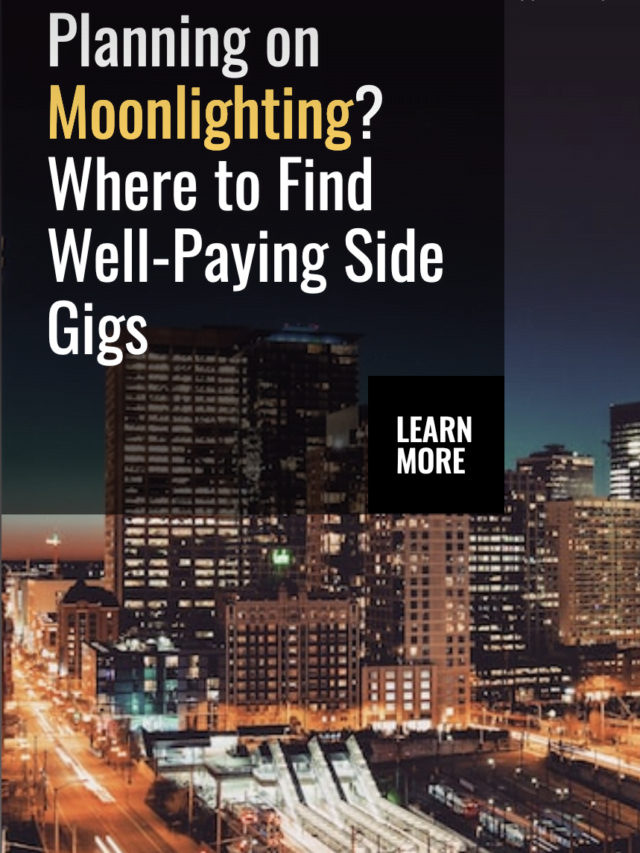 Planning on Moonlighting? Where to Find Well-Paying Side Gigs