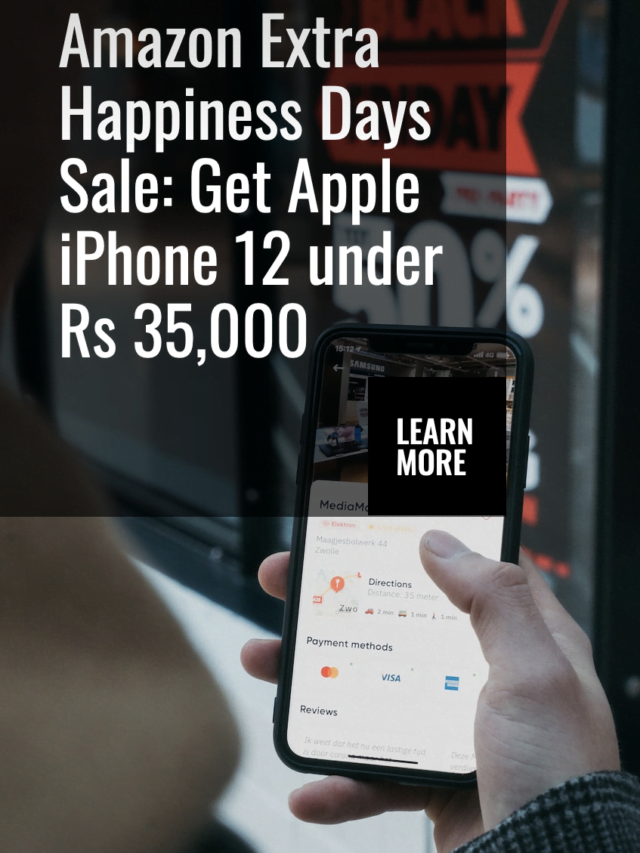 Amazon Extra Happiness Days Sale: Get Apple iPhone 12 under Rs 35,000