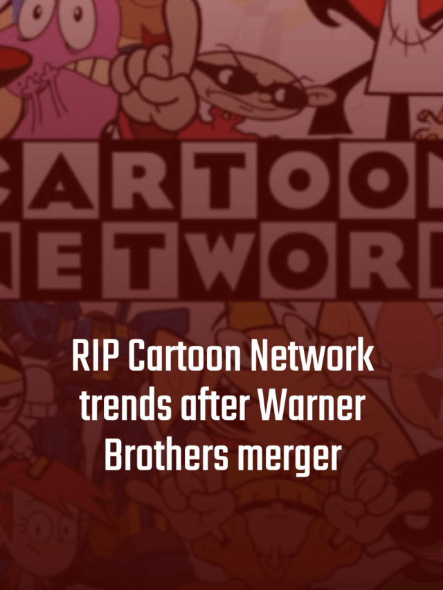 RIP Cartoon Network trends after Warner Brothers merger