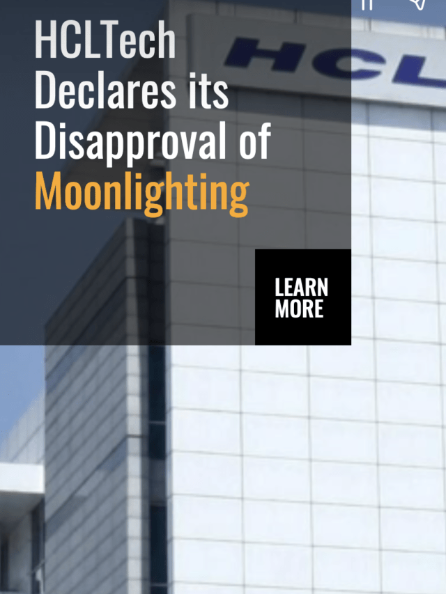 HCLTech Declares its Disapproval of Moonlighting