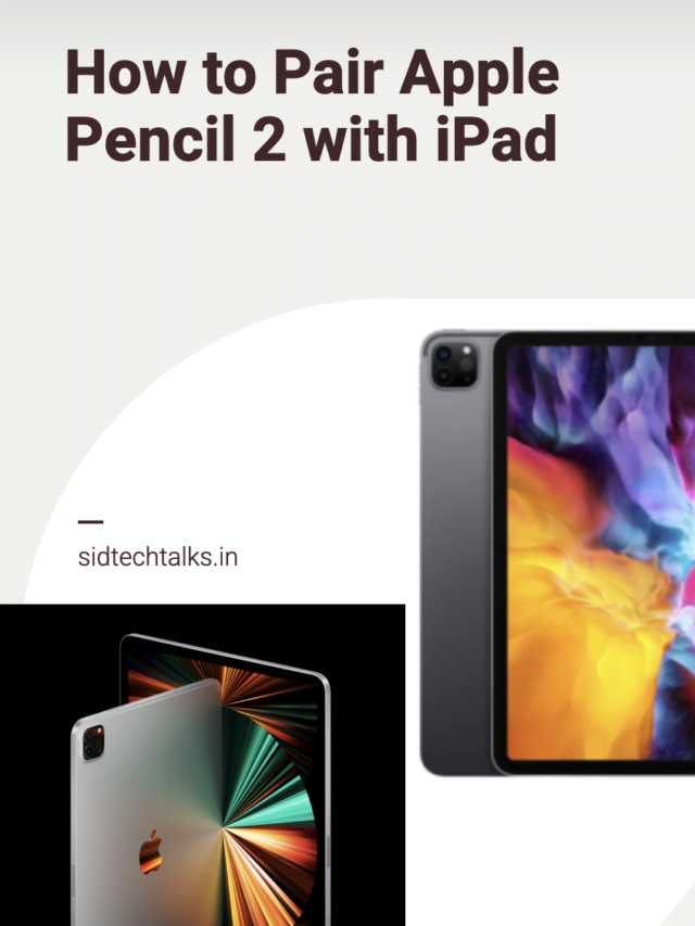 how-to-pair-apple-pencil-2-with-ipad-sidtechtalks