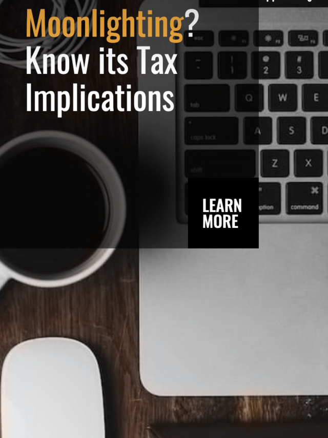 Moonlighting? Know its Tax Implications