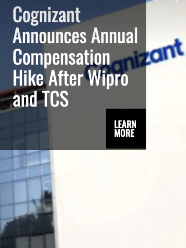 Cognizant Announces Annual Compensation Hike After Wipro and TCS